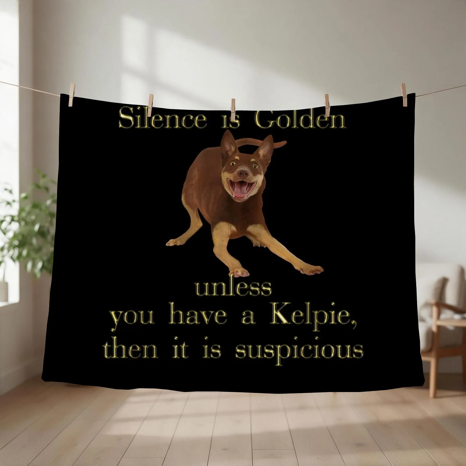Silence is golden unless you have a Kelpie Throw Blanket Luxury Brand manga Warm halloween Blankets