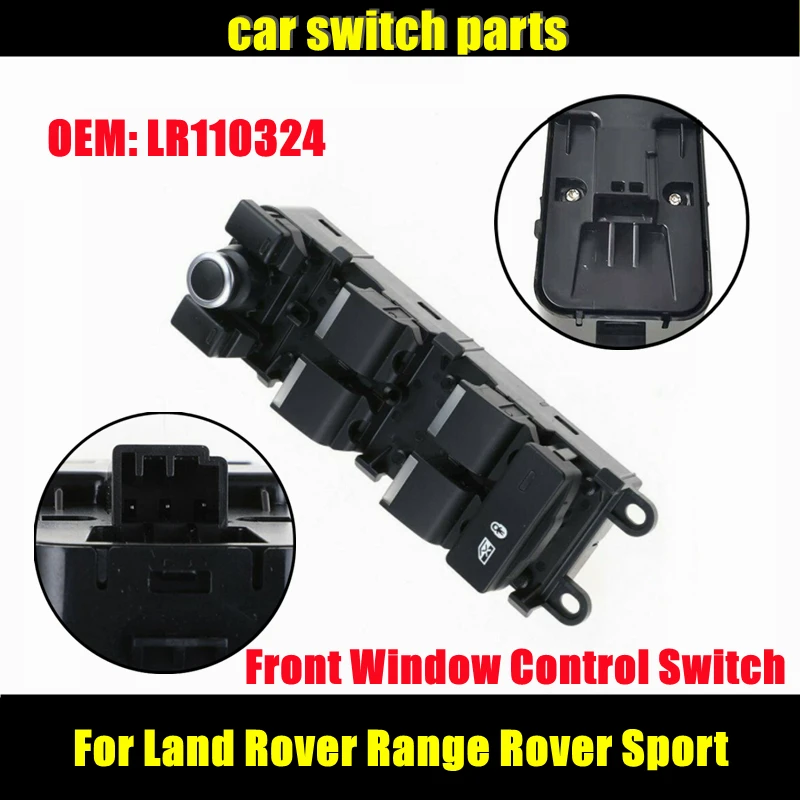 

Car Switch Parts LR110324 for Land Rover Range Rover Sport Front Door Window Lifter & Mirror Switch LR034932 LR066075 LR078894