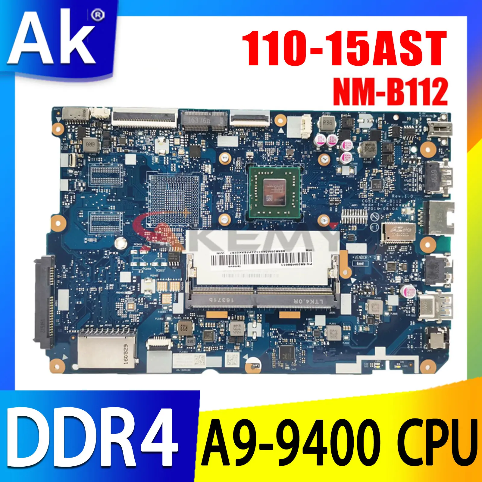 

CG512 NM-B112 For Lenovo IdeaPad 110-15AST Laptop Motherboard With AMD A9-9400 CPU DDR4 100% Fully Tested