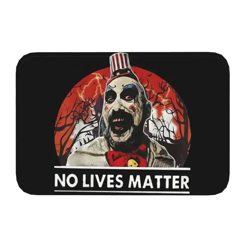 Funny Captain Spaulding Doormat Entrance Kitchen Bathroom Floor Door Mats No Lives Matter Funny Halloween Vintage Rug Carpet