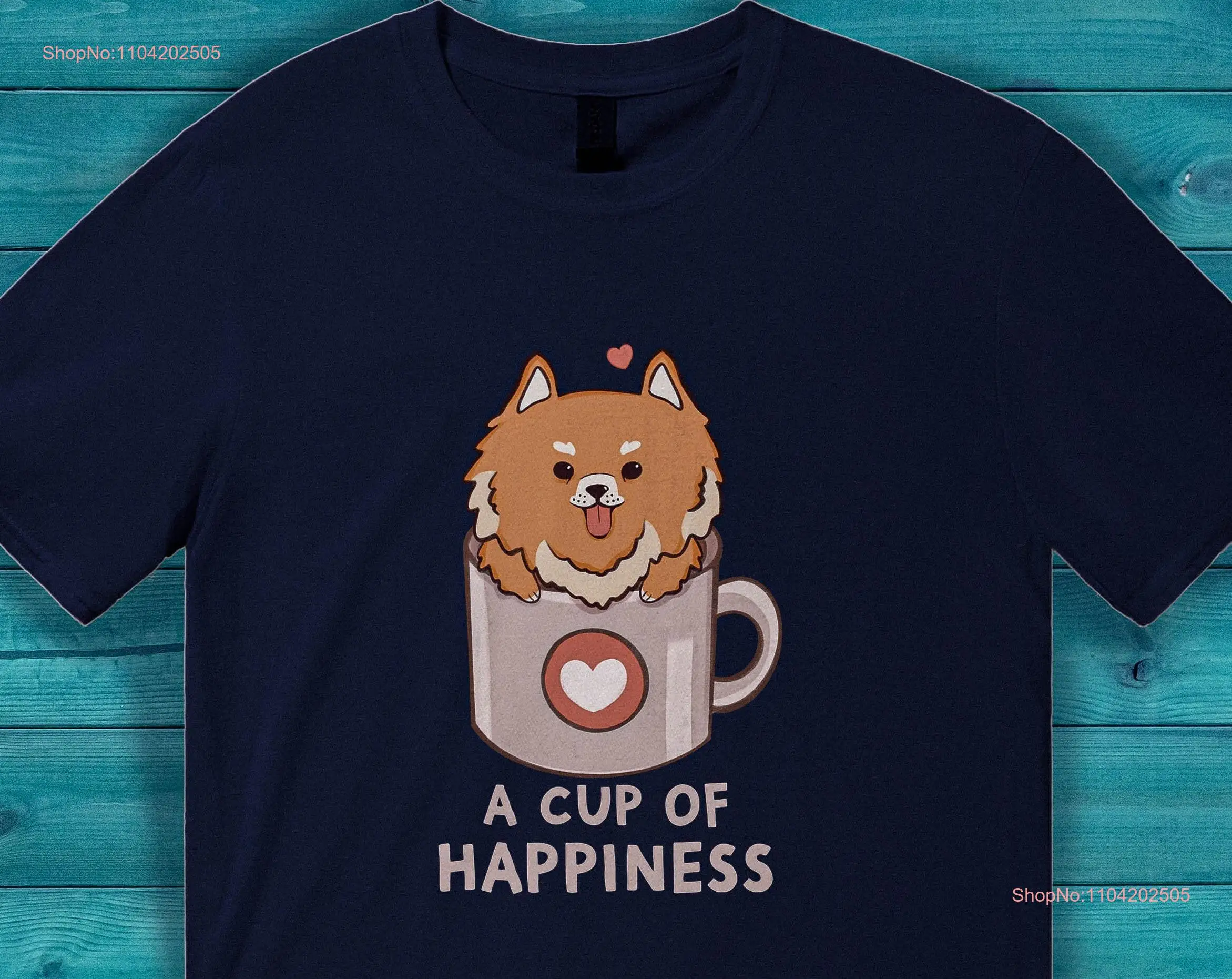 A Cup Of Happines Dogs T shirt Cute for Dog Lovers Mom Pet Owner Moms Art Hand drawn long or short sleeves