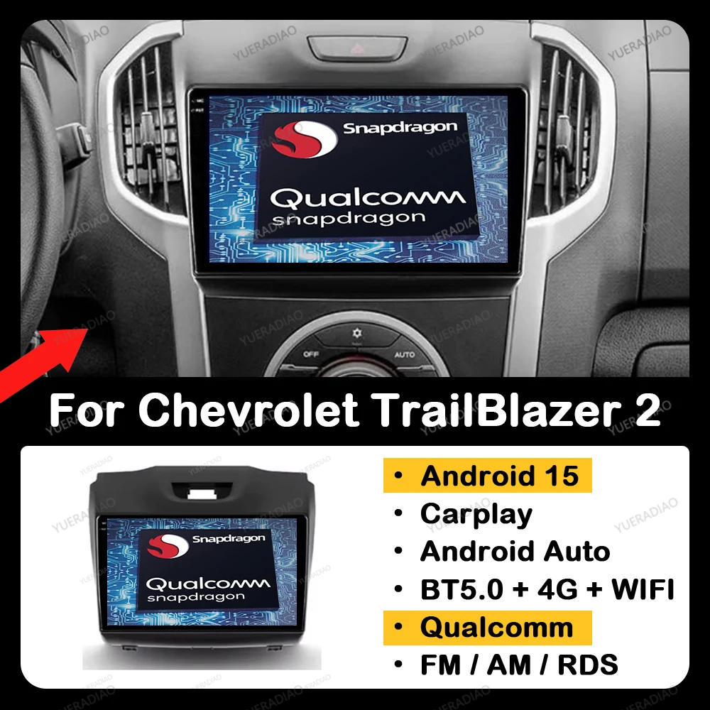 Android 15 Car Radio For Chevrolet TrailBlazer 2 2012 - 2016 GPS NAVI Multimedia Video Player Qualcomm 4G LTE 5G WIFI Head Unit
