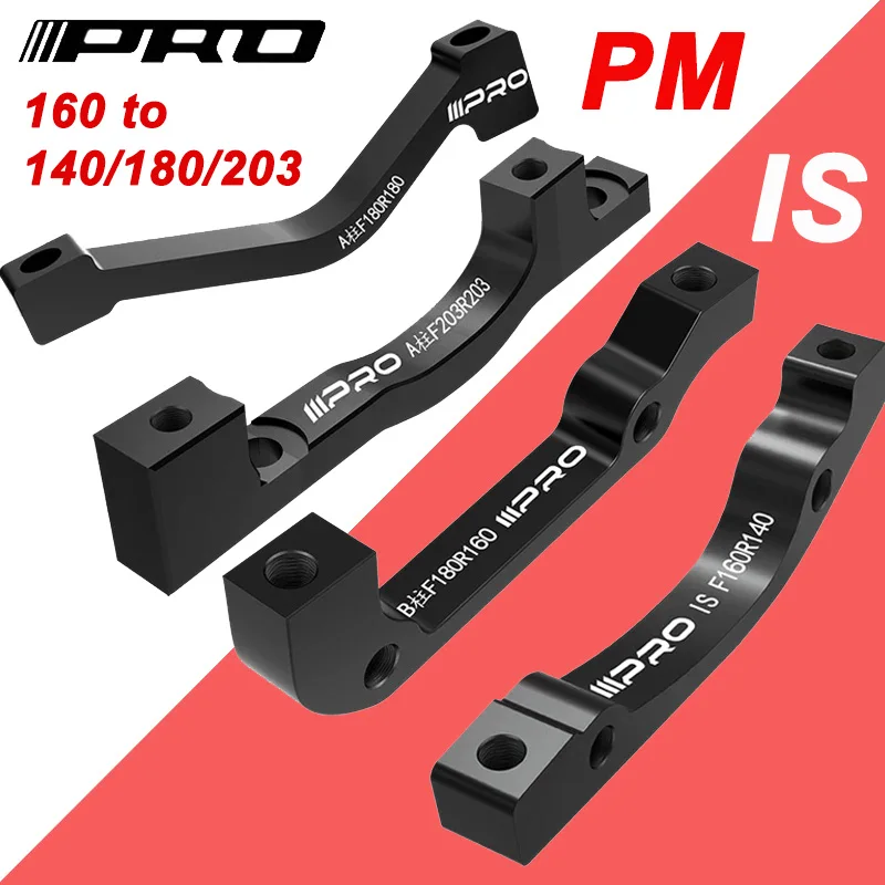 

IIIPRO PM/IS Адаптер дискового тормоза для горного велосипеда от 160 до 140 180 203 мм Адаптер гидравлического ротора из алюминиевого сплава Запчасти для велосипеда