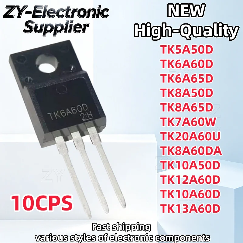【10PCS】TO-220F K7A60W TK6A65D K6A65D TK6A60D TK8A60DA TK8A50D TK8A65D TK20A60U TK5A50D TK10A60D TK12A60D TK13A60D TK13A60D