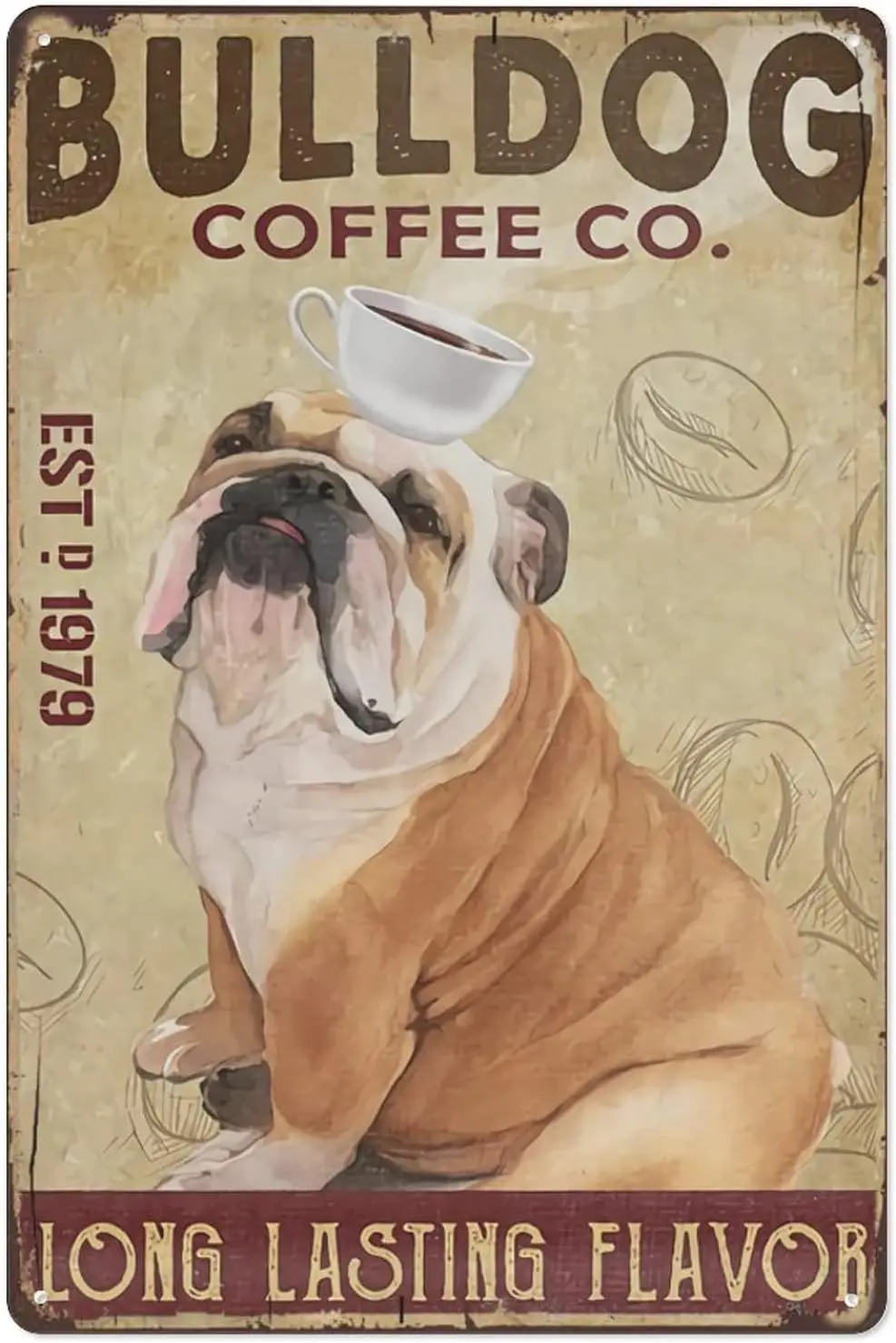 Vintage Bulldog Coffee Metal Sign Wall Art - Retro Tin Sign Decoration for Bulldog Lovers - Bulldog Coffee Long Lasting Flavor A