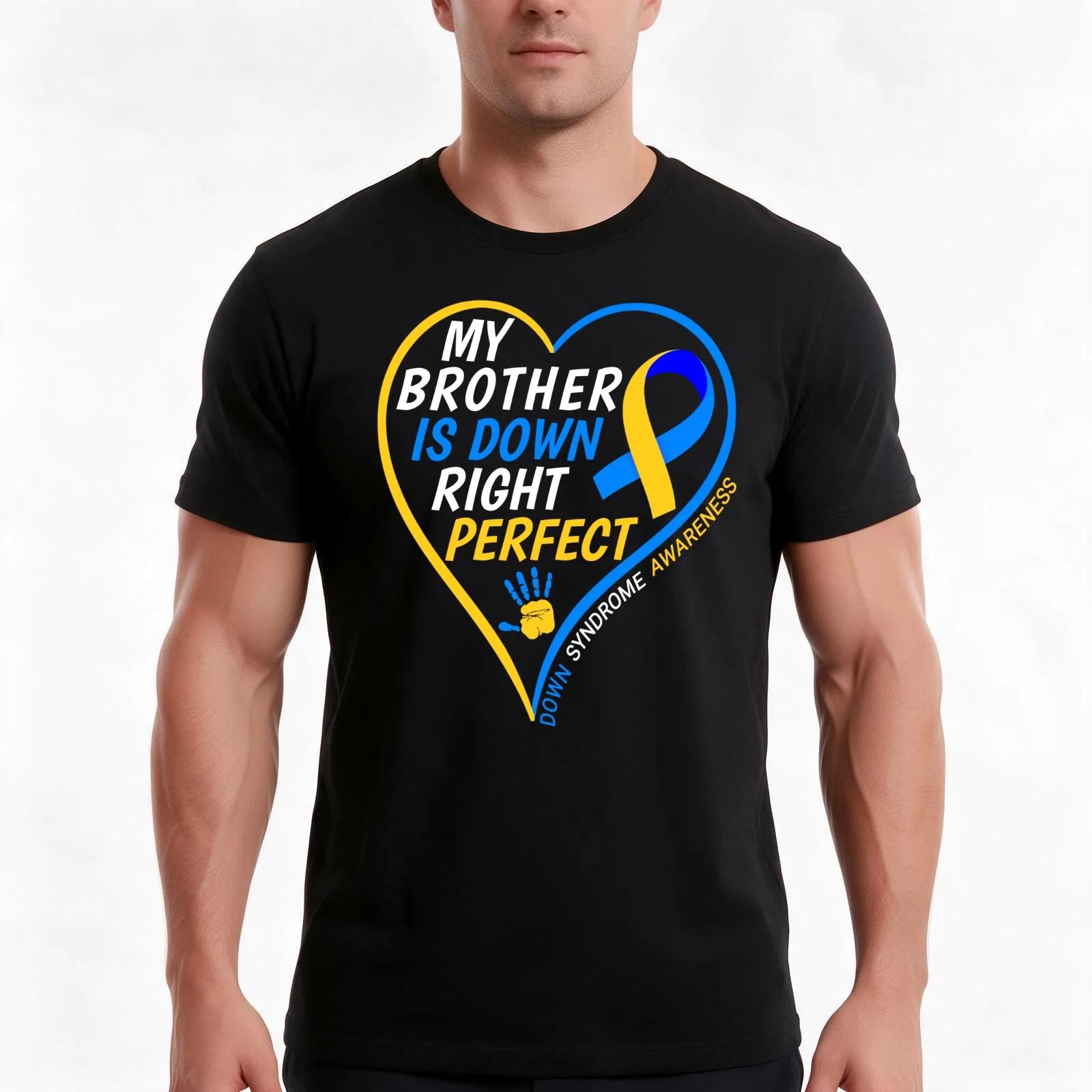 My Brother Is Down Right Perfect - Down Syndrome Awareness - World Down Syndrome Day 2022 T-Shirt, Summer Casual Cotton Tee