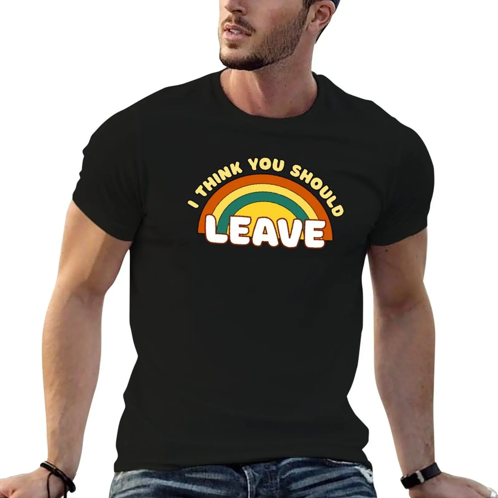 

tees cotton t Leave for man shirt You T-Shirt shirts graphic Should t t man funny heavy shirts Think I man