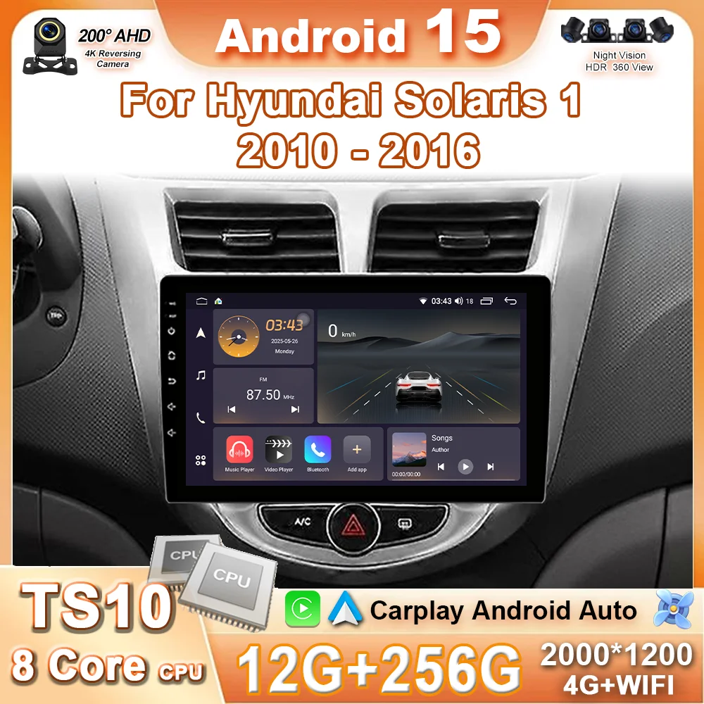 Android 15 Car Radio Stereo for Hyundai Solaris Verna Accent 1 2010 - 2016 Auto Multimedia Video Player Head Unit Carplay GPS BT