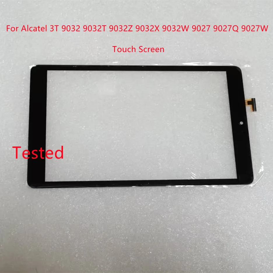 For Alcatel 3T 9032 9027 9032T 9032Z 9032X 9032W 9027Q 9027W Touch Screen Glass Digitizer Panel Sensor Tested