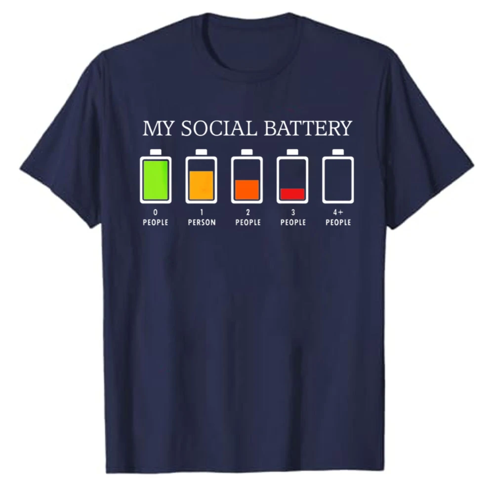 My Social Battery Funny Introvert Graphic T‑Shirt Casual Cotton Humor Battery Level Quote Print Streetwear Daily Novelty Tops