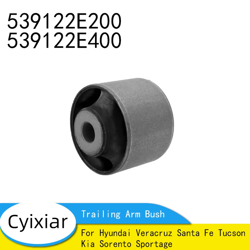 

Brand New Control Arm Trailing Arm Bush For Hyundai Veracruz Santa Fe Tucson Kia Sorento Sportage 539122E200 539122E400