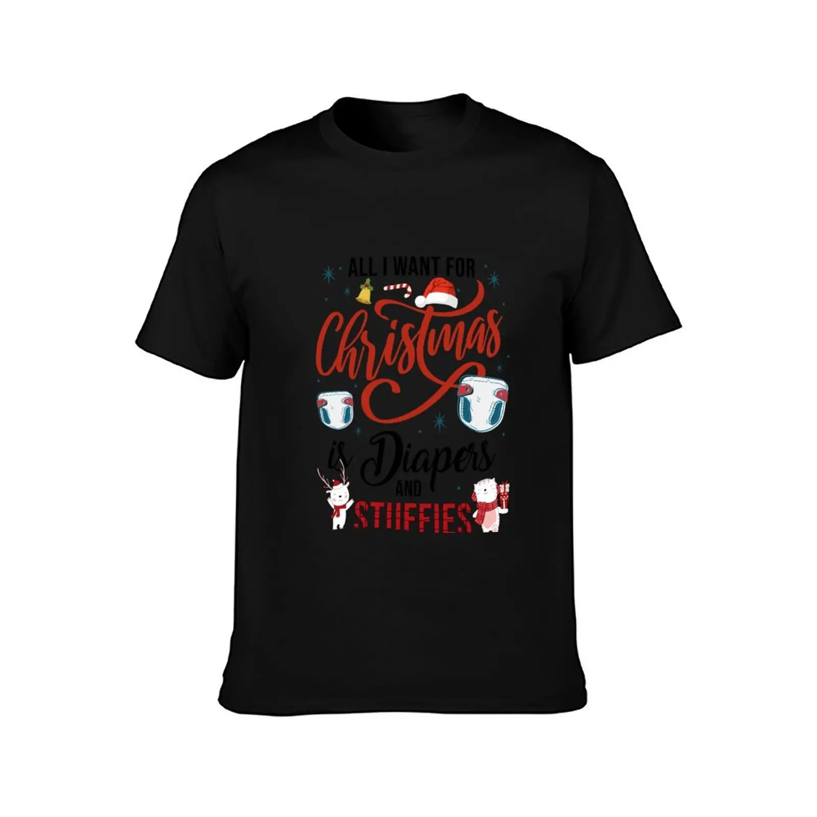 ABDL All I want for Christmas is Diapers and Stuffies T-Shirt Basic Plain Short Sleeve Crew Neck Tee T-Shirt