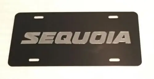SEQUOIA Car Tag Etched on Aluminum License Plate Aluminum