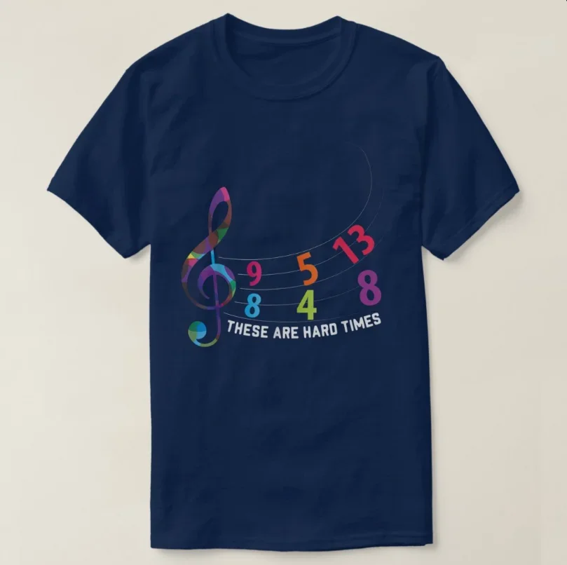 These Are Difficult Times Music Lover Gifts T-Shirt New 100% Cotton O-Neck Short Sleeve Summer Casual Mens T-shirt Size S-3XL