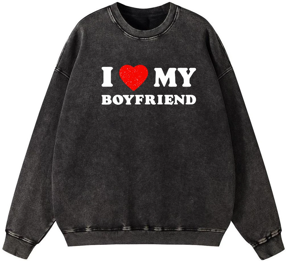 I Love My Boyfriend Couple Graphic Men'S Vintage Washed Cotton Sweatshirt Autumn Soft Pullover Simple Warm Street Oversize