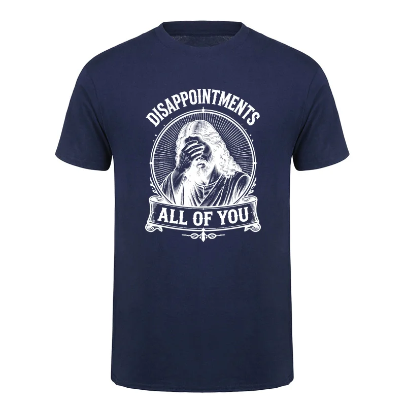 Disappointments All of You Funny Jesus T-shirt Christian Faith Humor Short Sleeve Cotton T Shirt Tee HJ-184