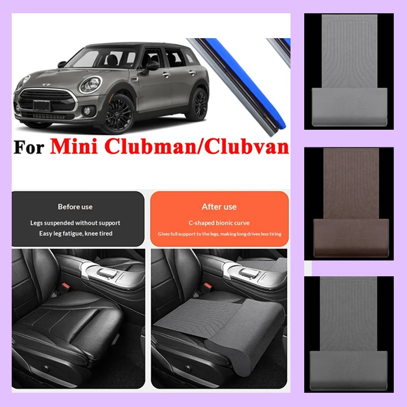 

For Mini Clubman Clubvan R55 F54 2007-2024 Car Seat Leg Support Extension Mat support pad Seat extension leg pad