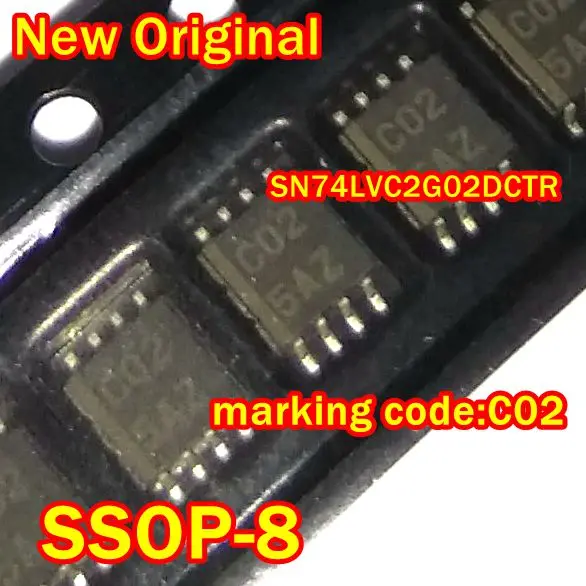 5Pcs to 100Pcs New Original Sn74Lvc2G02Dctr Ssop-8 Marking Code:C02 Dual 2 Input Positive nor Gate