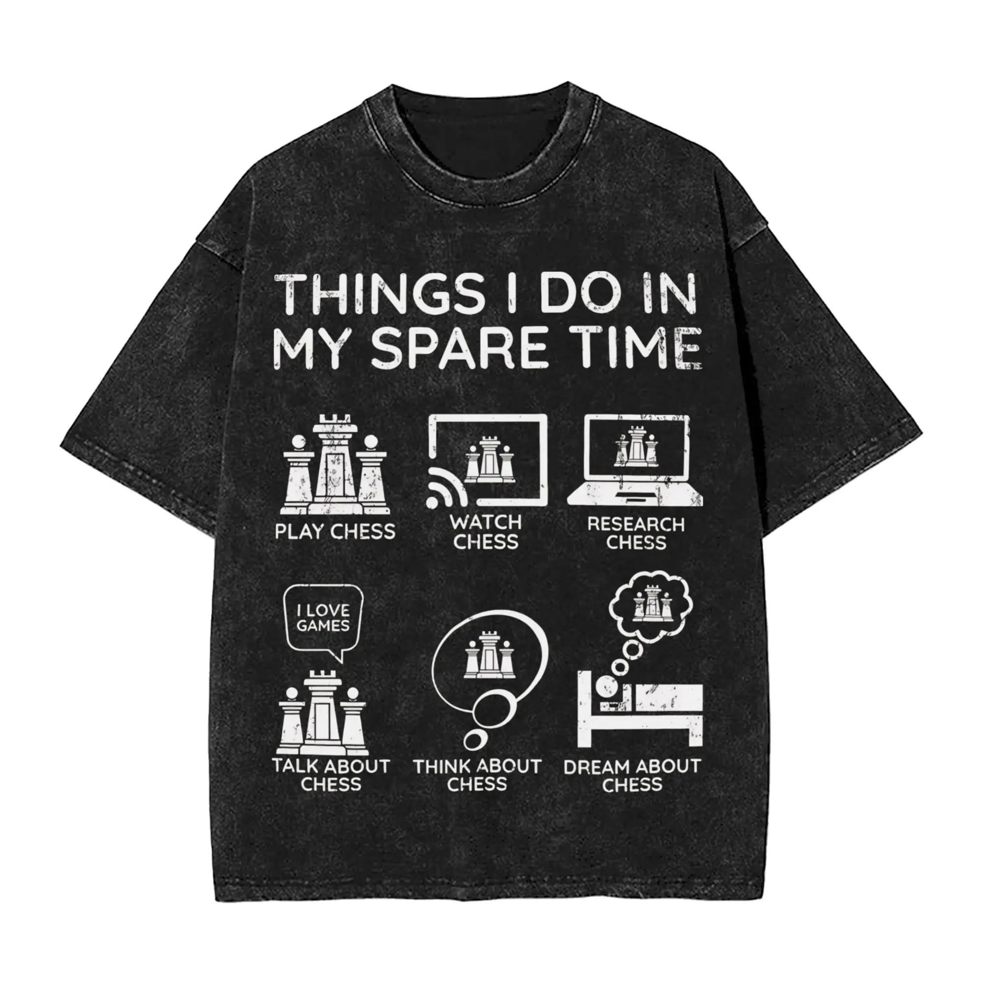 Washed T Shirt Things I Do In My Spare Time Chess Player Retro T-Shirts Oversize  Streetwear Cotton Printed Tops Tees Men Women