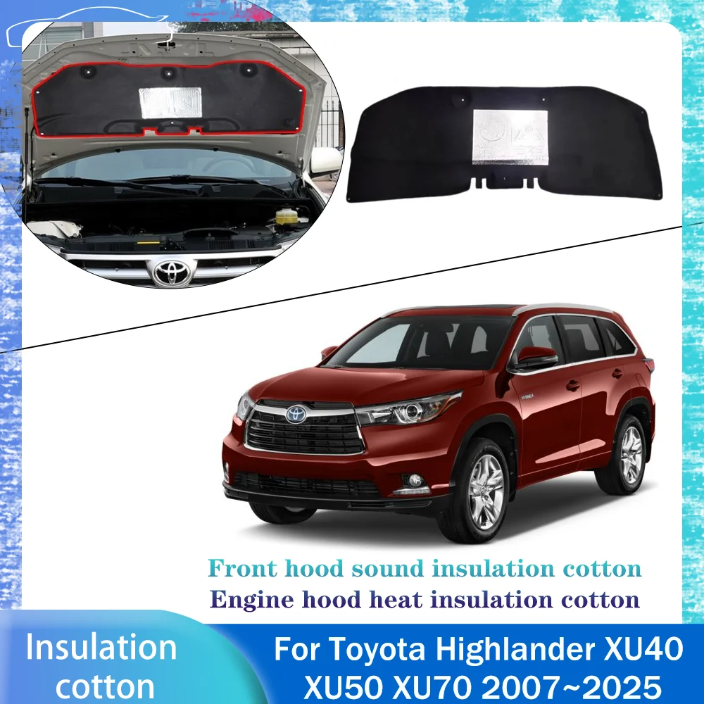 Для Toyota Highlander XU40 XU50 XU70 2008 ~ 2025 2009 2010 2011 2012 2013 2014 2015 2016 2017 2018 2019 2020 2021 2022 2023 2024 автомобильный капот linin двигатель теплоизоляция звукоизоляционные хлопковые аксессуары Для Toyota Highlander XU40 XU50 XU70 2008 ~ 2025 2009 2010 2011 2012 2013 2014 2015 2016 2017 2018 2019 2020 2021 2022 2023 2024 автомобильный капот linin двигатель теплоизоляция звукоизоляционные хлопковые аксессуары
