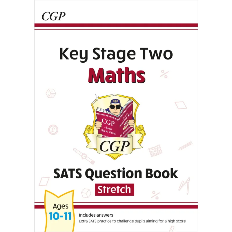 

KS2 Maths SATS Question Book Stretch Ages 1011 For The 2025 Tests CGP BOOKS Coordination Group Publications 9781782944201 Book