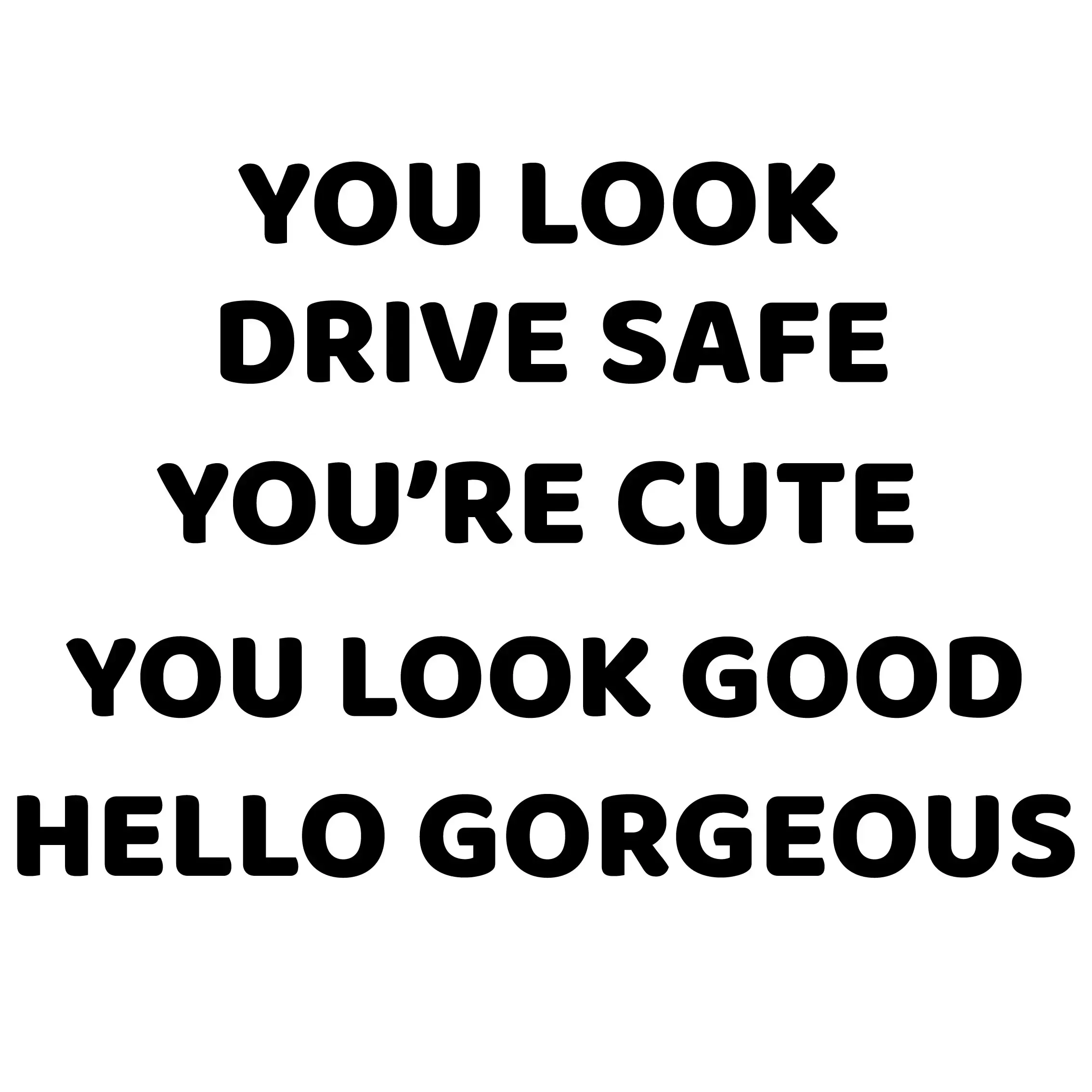 Car Sticker You Look Like Good You Are So Beautiful You, Lovely Driving Safety AccessoriesCar Mirror Decals,15CM