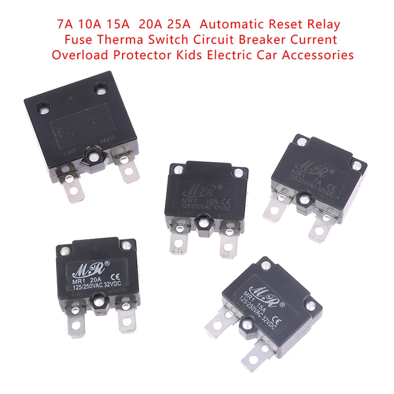 

7A 10A 15A Automatic Reset Relay Fuse Therma Switch Circuit Breaker Current Overload Protector Kids Electric Car Accessories