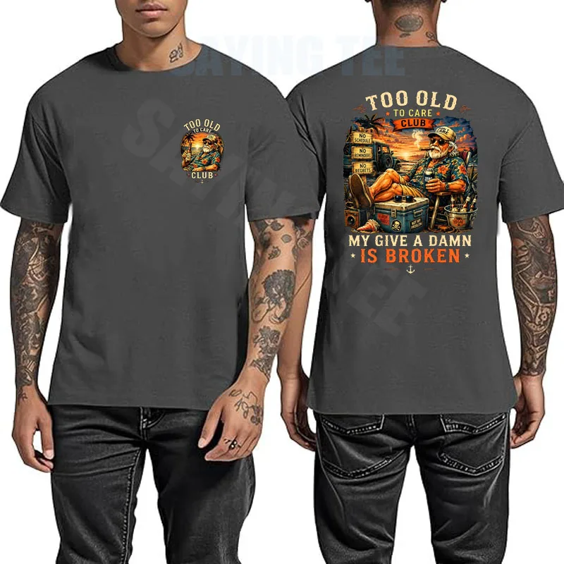 �Too Old To Care Club – Don't Care My Give A Damn Is Broken“ T-Shirt – Y2K Humor, lustiges Zitat für alte Männer, sarkastischer Witz, Spruch, T-Shirt, Kleidung – Detail 11