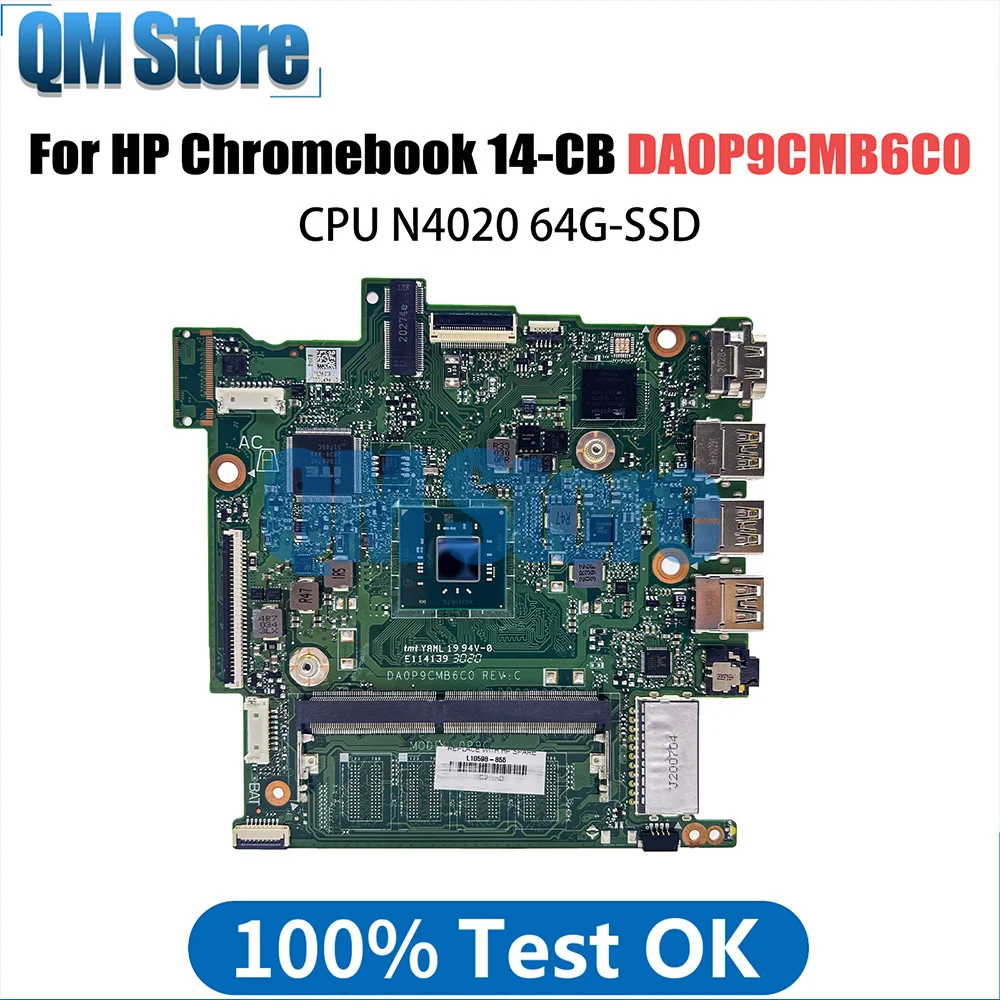 

DA0P9CMB6C0 Mainboard For HP Chromebook 14-CB L65728-601 L65953-601 Laptop Motherboard With CPU N4020 64G-SSD 100% TEST OK