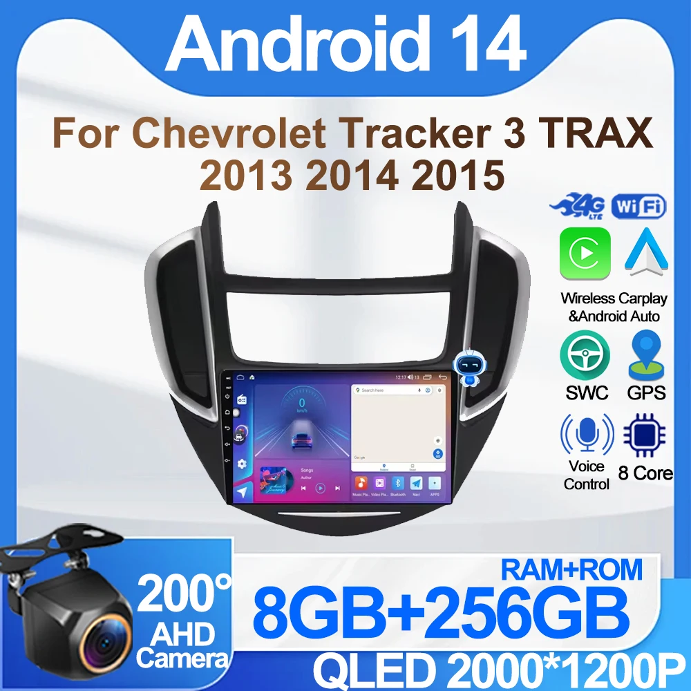 Car Radio For Chevrolet Tracker 3 TRAX 2013 2014 2015 Android Auto Multimedia GPS Video Navigation Carplay Screen No 2din DVD BT