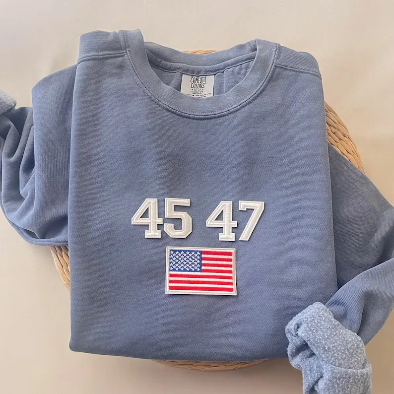 45 47 Comfort Colors Sweatshirt, 45 47 Shirt, Trump 2024 Sweatshirt, Trump Shirt, Trump 2024 Shirt,MAGA Sweatshirt, Trump Girl,