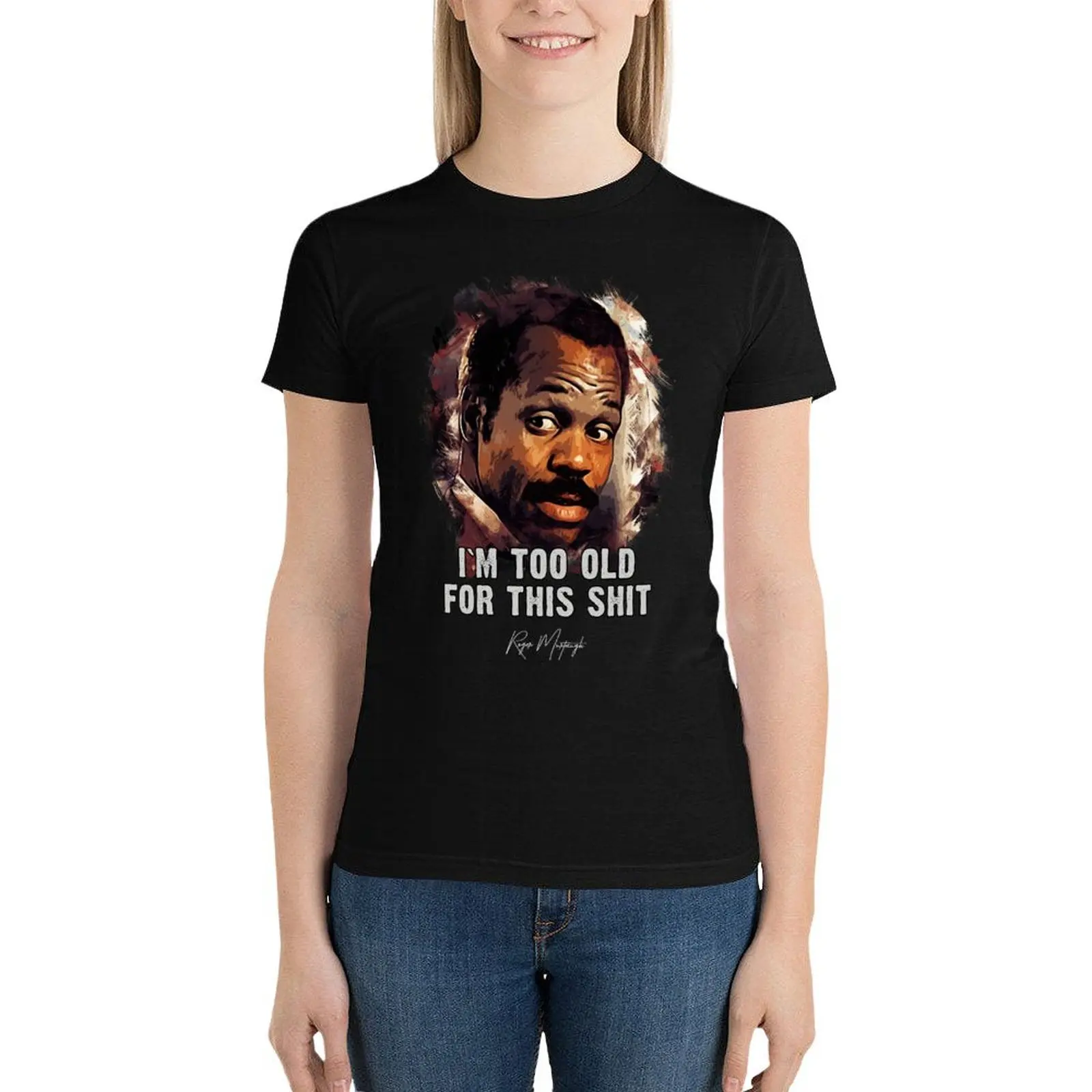 

Danny Glover as Roger Murtaugh T-Shirt funny kawaii clothes t-shirts for Women pack