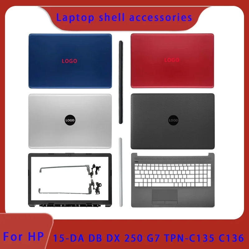 

Подходит для ноутбука HP 15-DA 15-DB TPN-C135 C136 250 255 G7, задняя крышка ЖК-дисплея/передняя панель/петли/подставка для рук/нижняя крышка шарнира