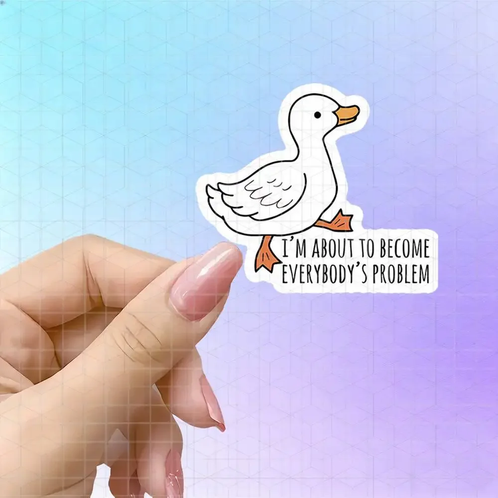 White Goose Quirky Quote Humor Vinyl Sticker Matte Decal For Handbook Tablet Luggage Casual Daily Cool Funny