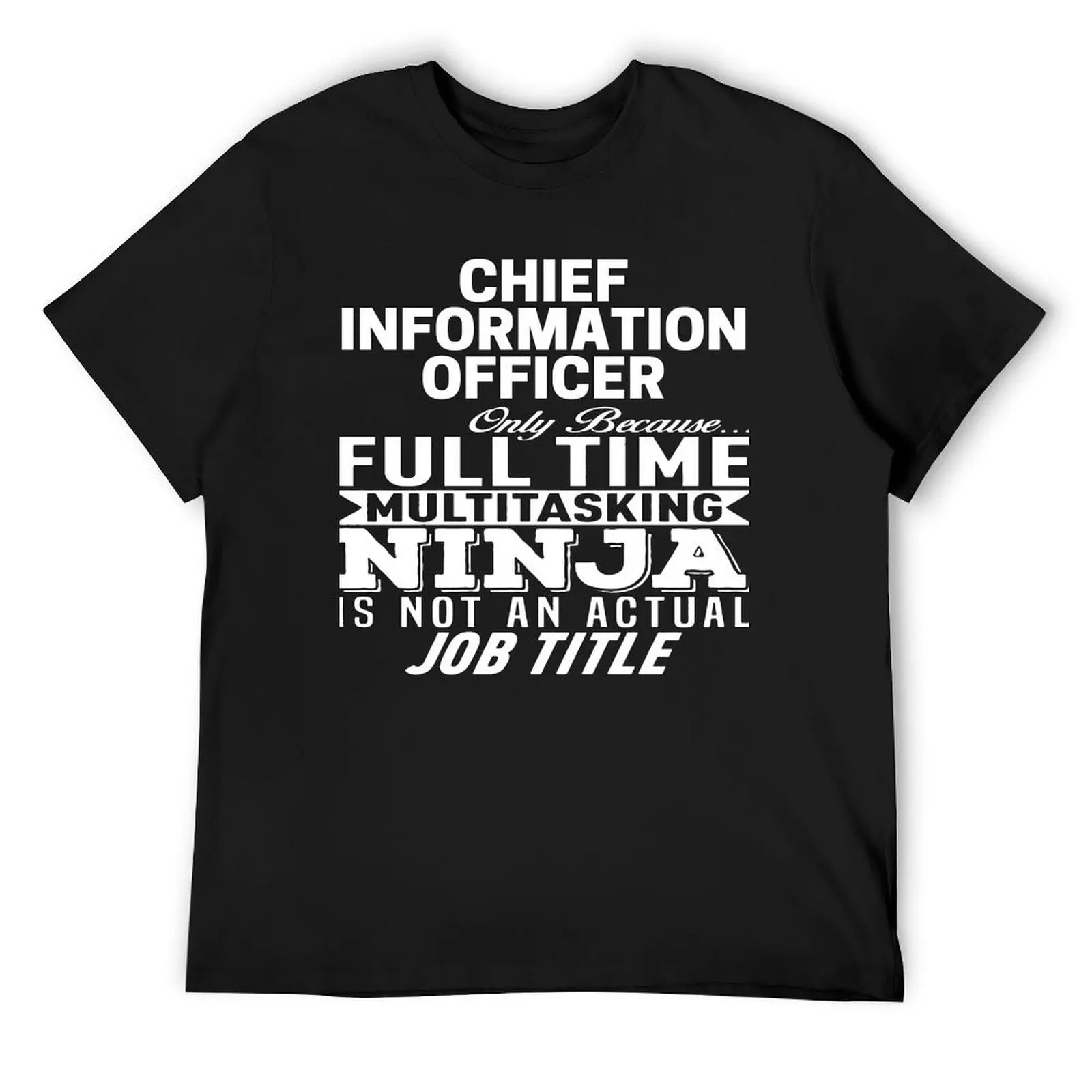 Chief Information Officer T-Shirt man t shirt summer top Men's t shirts