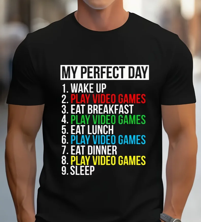 Exclusive for Gamers! A Perfect Day T-Shirt Showcasing T-shirt-black Casual Summer Round Neck T-shirt Bold Local Stock T-shirts