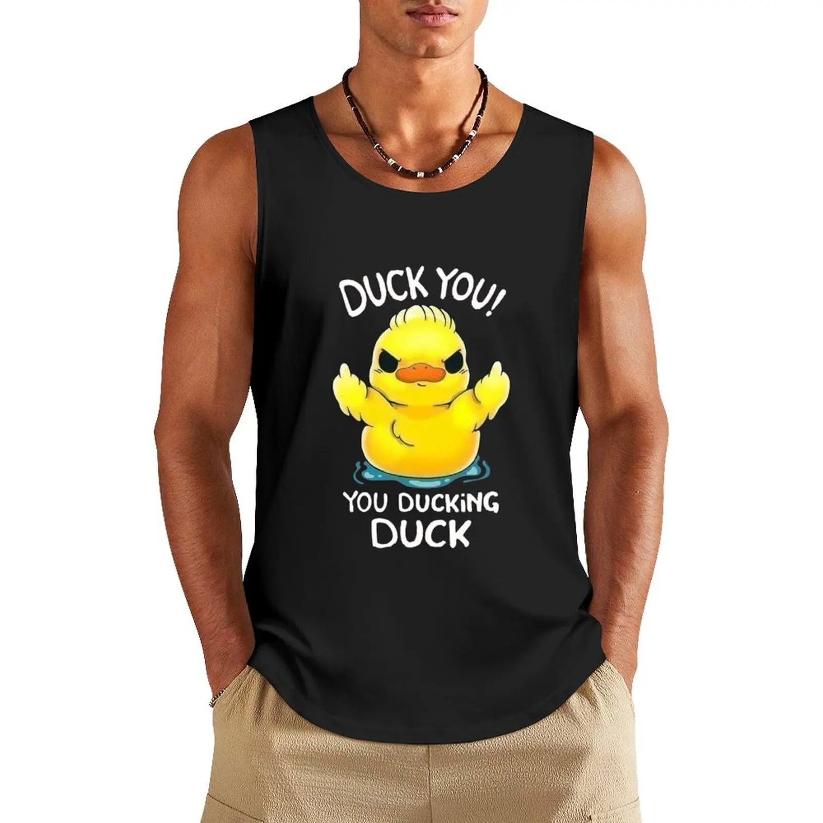 

DUCK YOU! YOU DUCKING DUCK Tank Top Men's sleeveless bodybuilding man men clothings