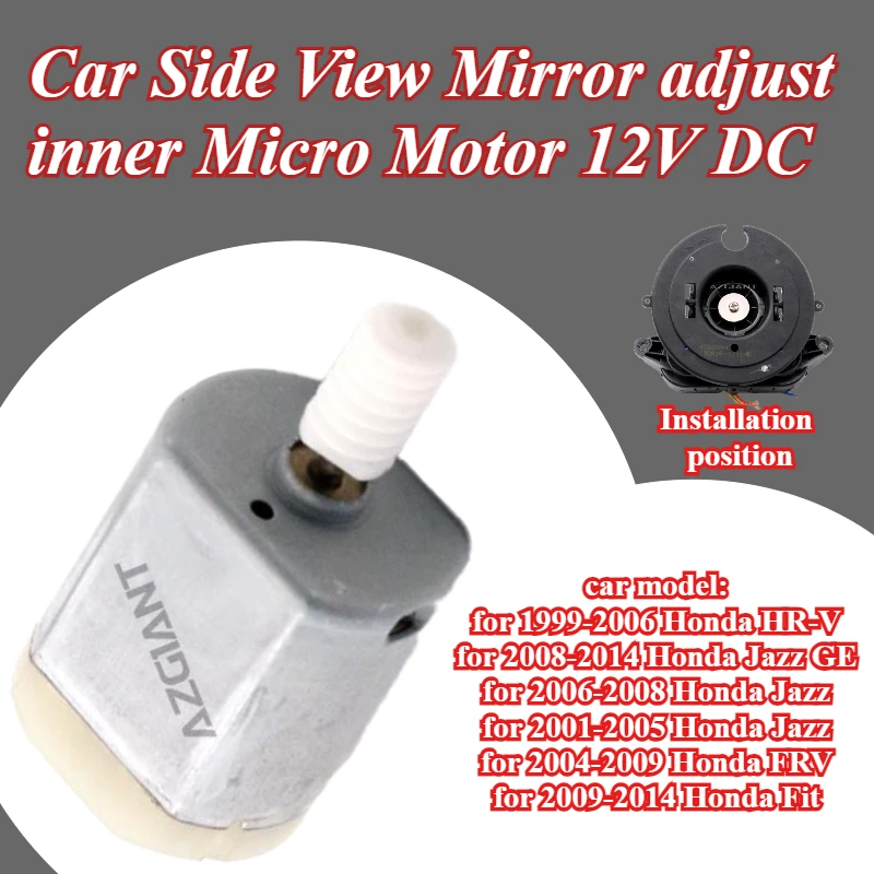 

AZGIANT FC140RE09490 for Honda HR-V Jazz GE FRV Car Side View Mirror adjust inner Micro Motor 12V DC