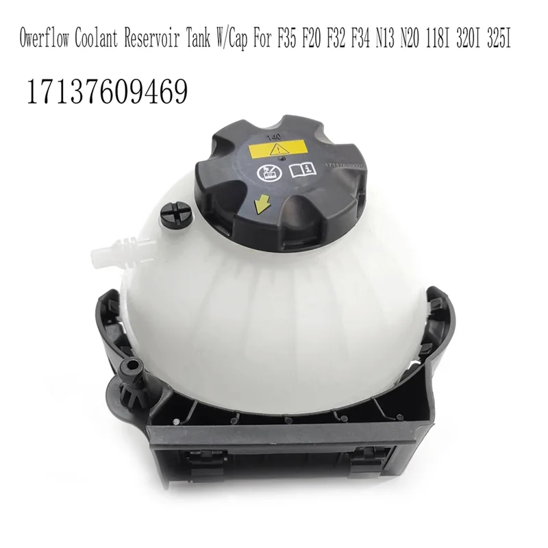 

For BMW F35 F20 F32 F34 N13 N20 118I 320I 325I Engine Coolant Overflow Reservoir Tank 17137609469 W/Cap Coolant Kettle Owerflow