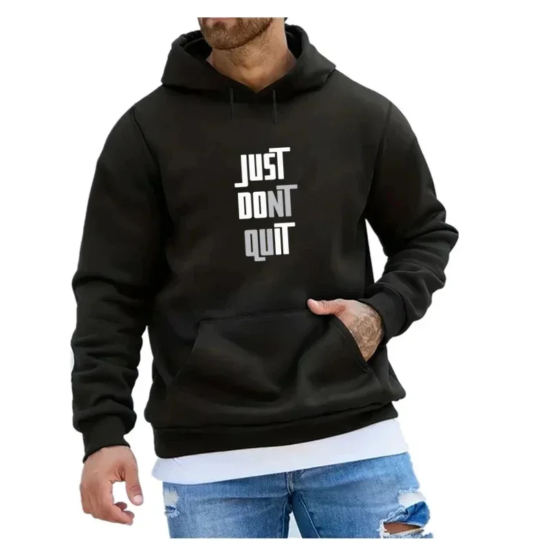 Teenagers JUST DONT QUIT Letter Printed Hoodies Autumn Fleece Warm Pullover Tops Harajuku Style Hooded Clothing