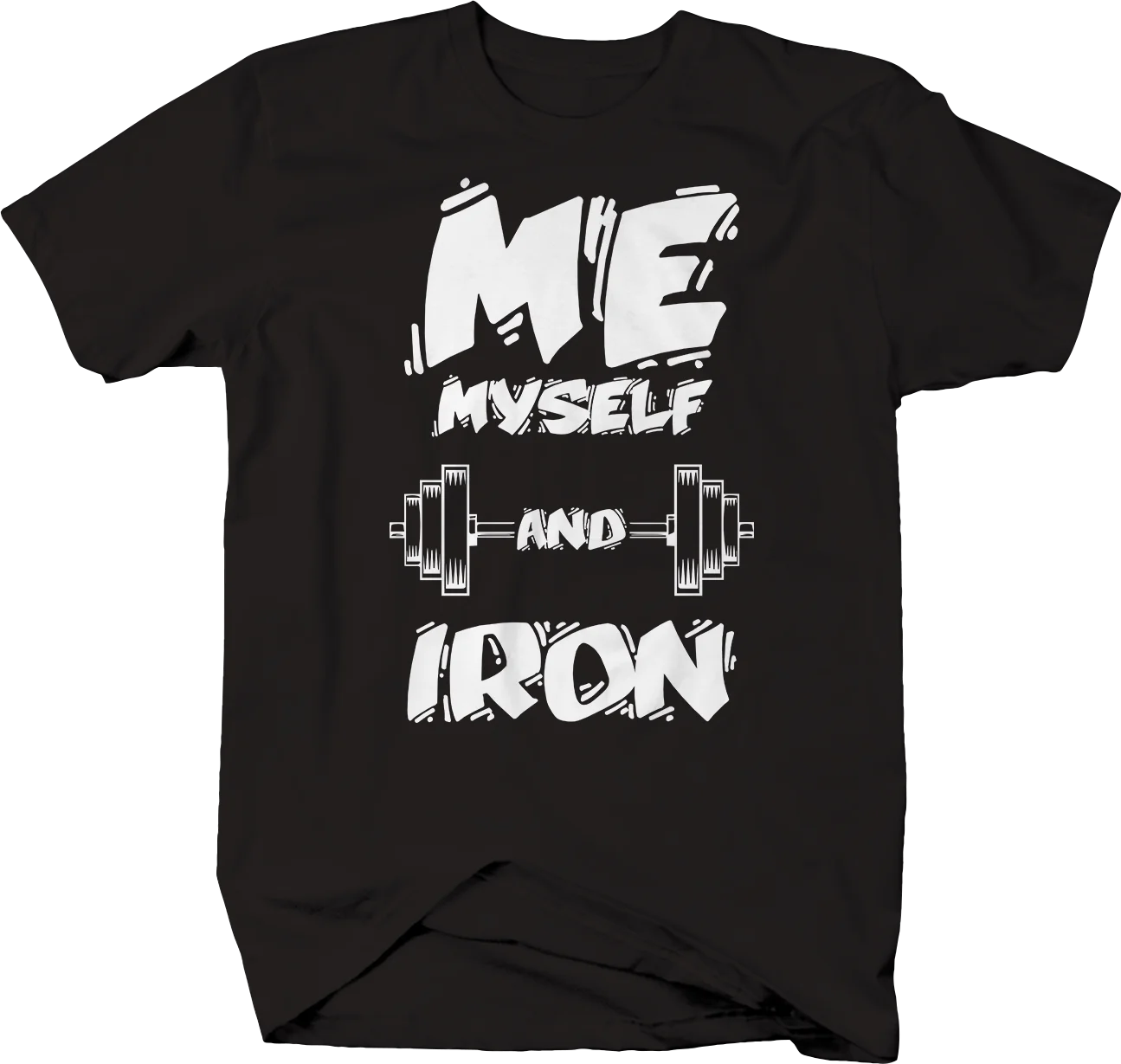 

Me Myself and Iron Gym Workout Muscle Training T-Shirt 100% Cotton O-Neck Summer Short Sleeve Casual Mens T-shirt Size S-3XL