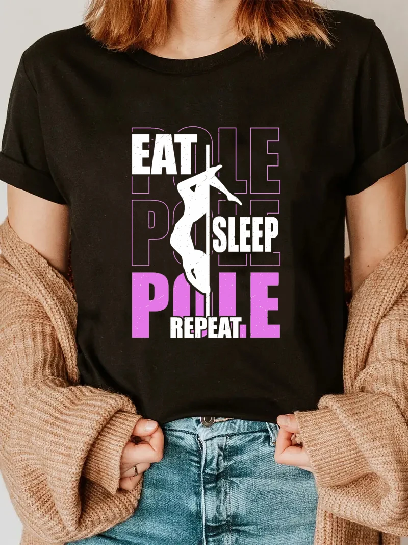 

Eat Sleep Pole Repeat Shirt - Funny Pole Dancing Tee For Women T-Shirt, Pole Instructor Fitness Tops Pole Dancer Gift Tshirts