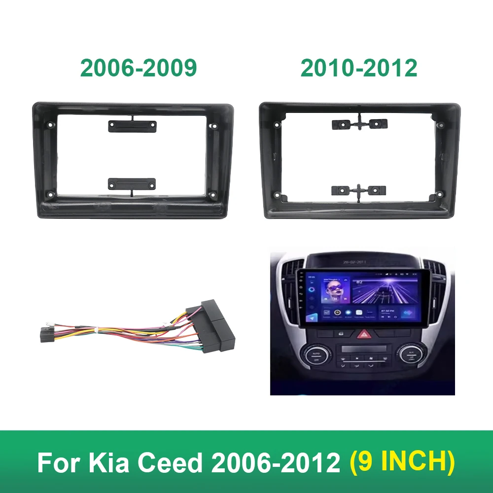 For Kia Ceed 2006-2012 9 Inch Car Frame Fascia Adapter Android Radio Dash Fitting Panel Kit