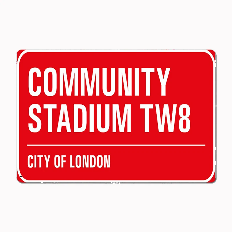 Brentford Community Stadium Street Sign Poster Metal Poster Sign Club Custom Indoor Wall Tin Sign Room Decor Home Decor