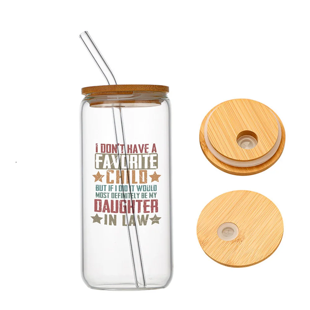 

I Don't Have A Favorite Child My Daughter-In-Law Glass For Heat Resistant High Drinking Cup With Straws Lids 16 oz