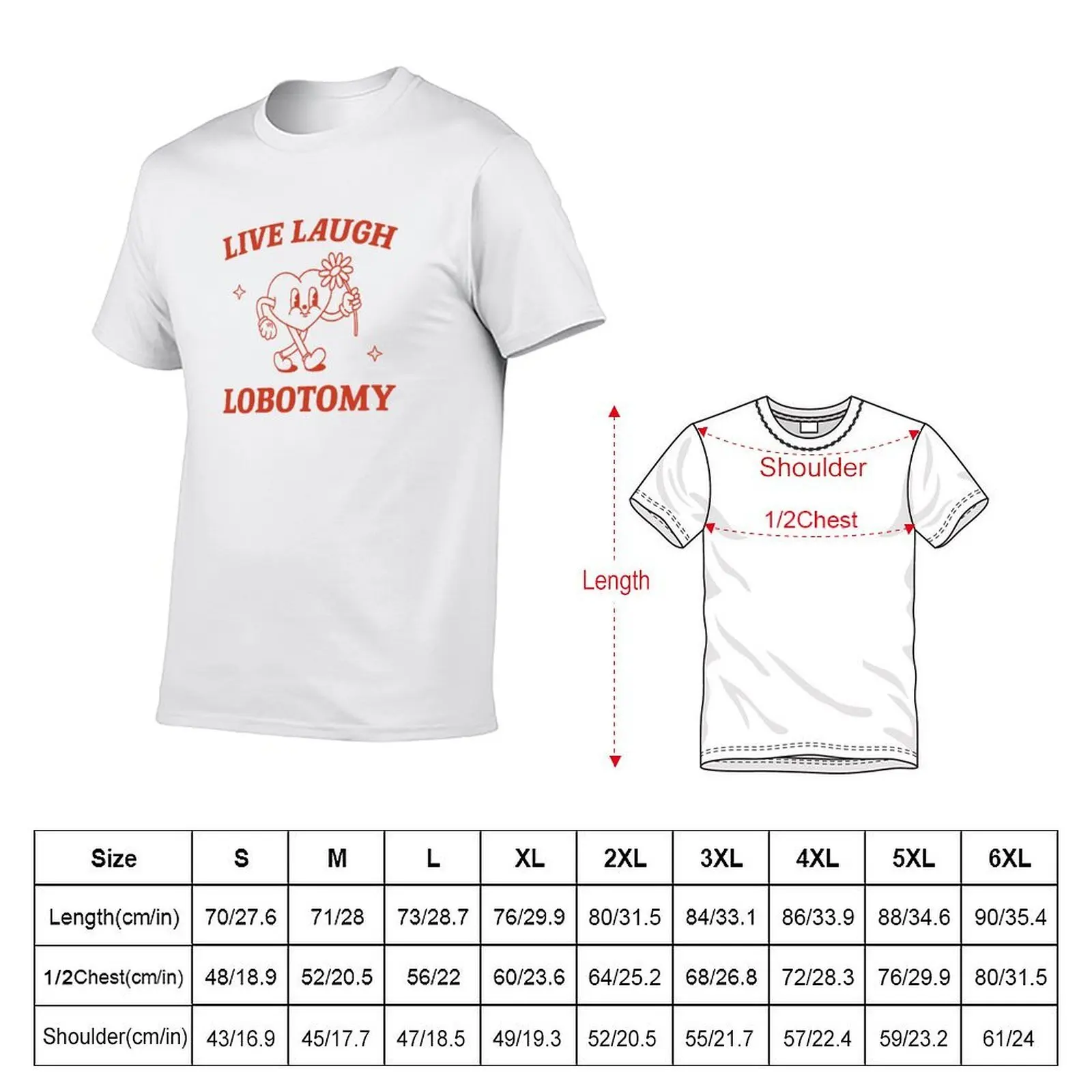 Live laugh lobotomy shirt, funny lobotomy meme retro T-Shirt t shirt for man t shirt man cotton funny t shirts cotton T-shirt
