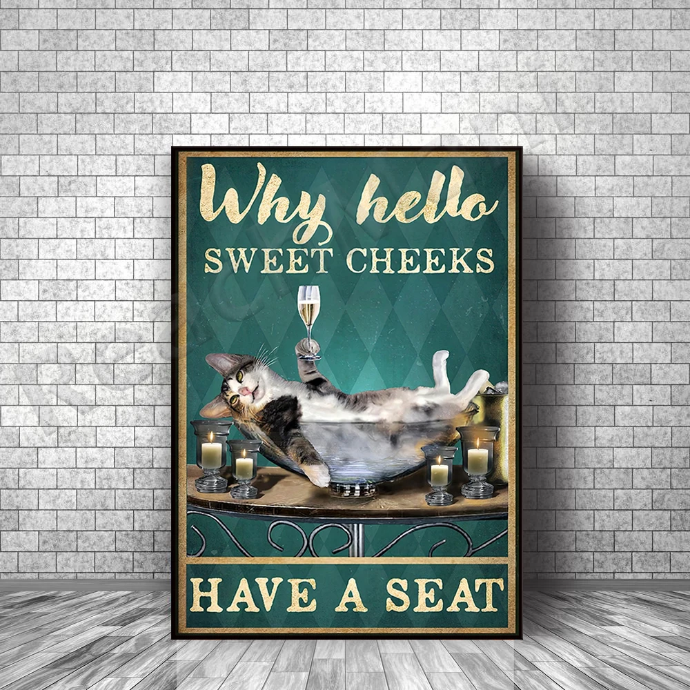 Funny cat bathroom poster, why hello sweet cheeks have a seat, bathroom wall art, cat lover gifts, cat art print decoration