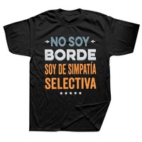 No Soy Borde Soy De Simpatia T-Shirt Fashionable Funny Spanish Introvert Gift Geek Cotton Everyday Plus Size Unisex T-Shirt