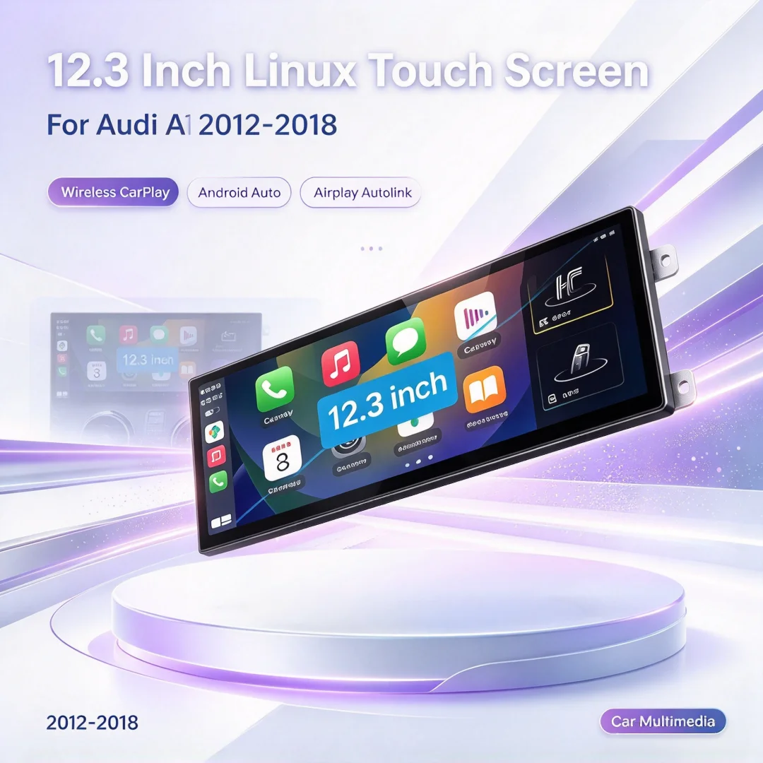 NEW Upgrad 12.3'' Linux Touch Screen Car Multimedia Display For Audi A1 2012-2018 Wireless CarPlay Android Auto Airplay Autolink