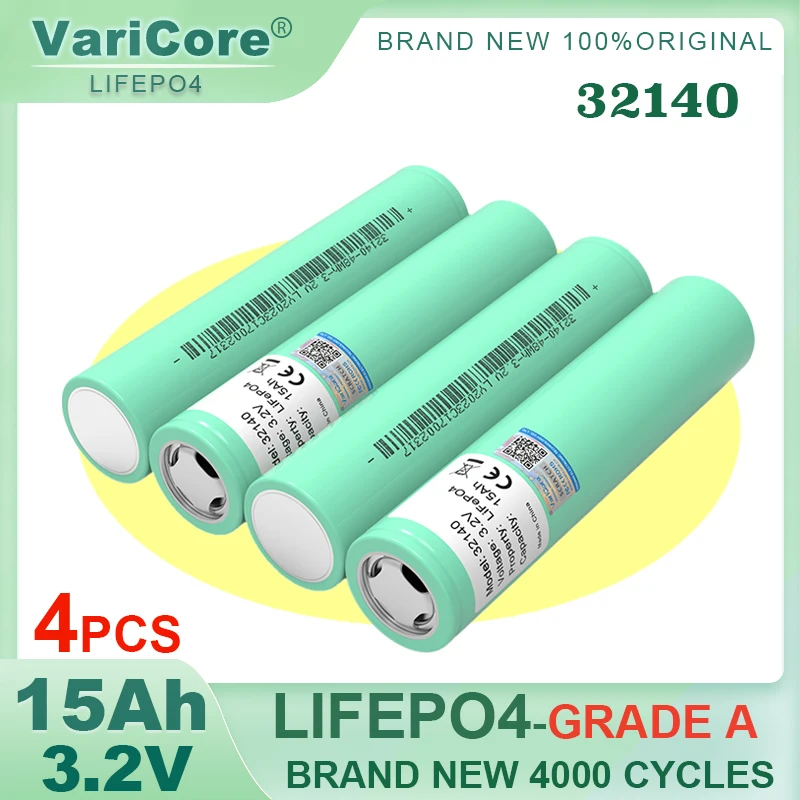 4pcs VariCore 3.2V 32140 15Ah LiFePO4 Battery Cell diy 4s 8s 12v 24V Inverter Electric Vehicle Travel Camping batteries Grade A